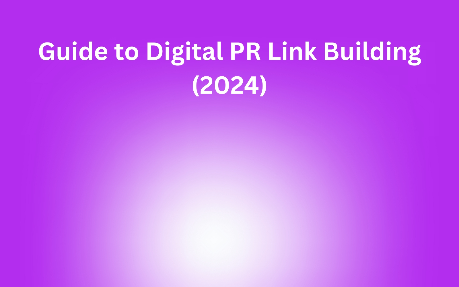 Digital PR Link Building
