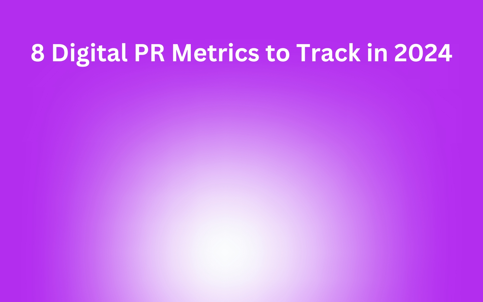 Digital PR Metrics